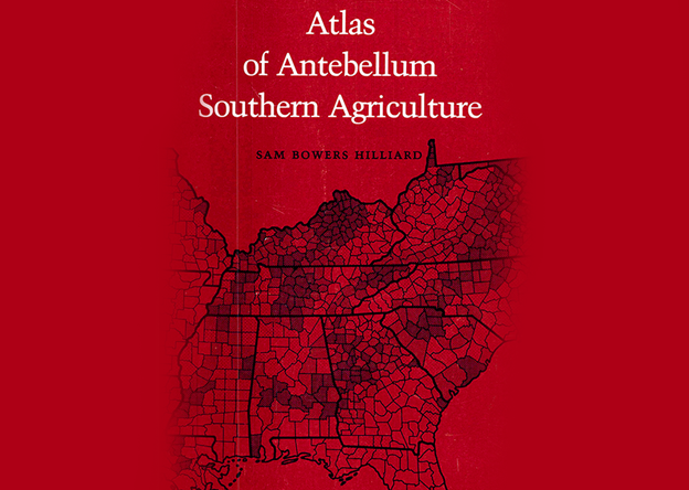 Atlas of Antebellum Southern Agriculture